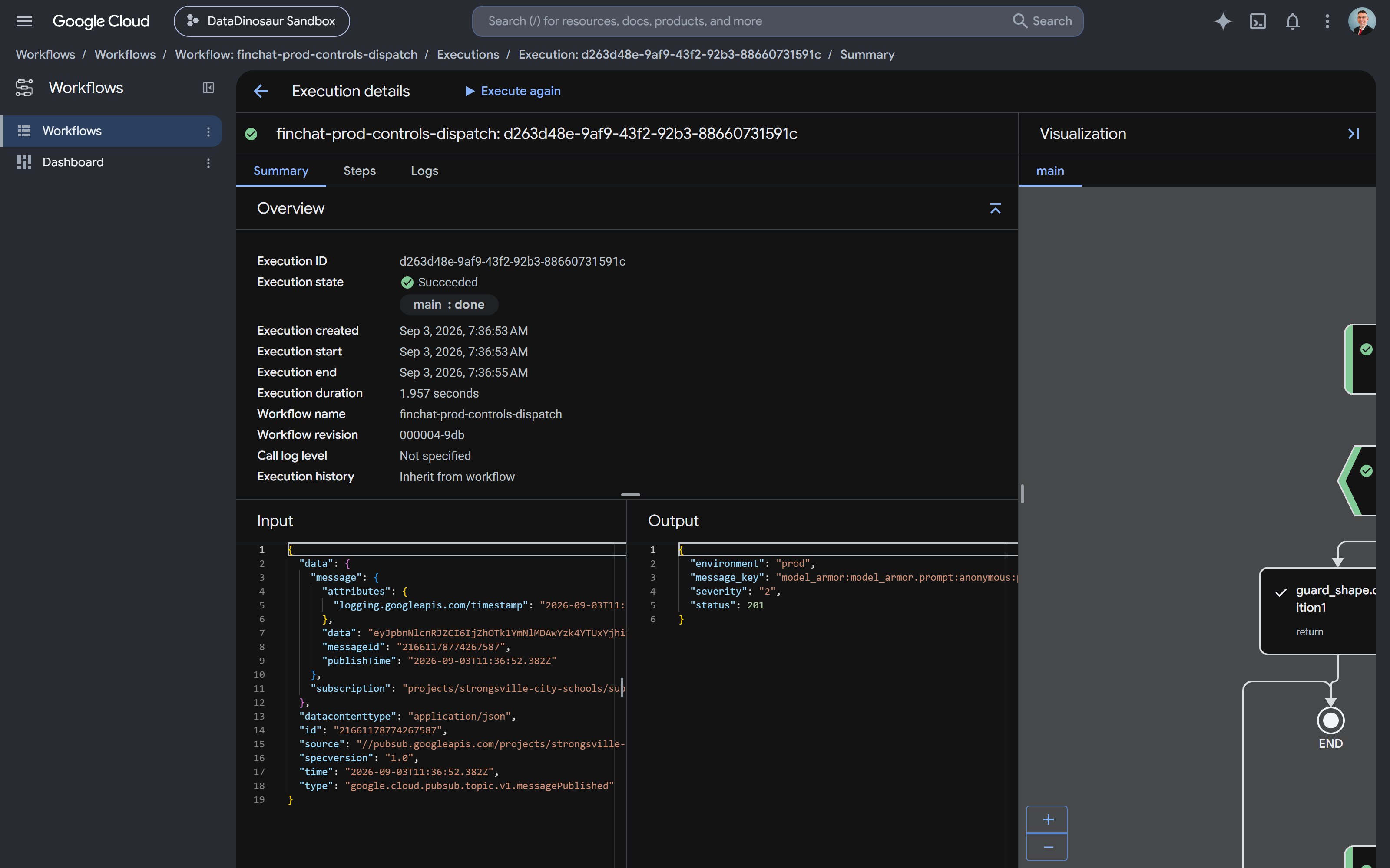 The Cloud Workflows execution for that violation, showing the dispatch running to completion in under two seconds.